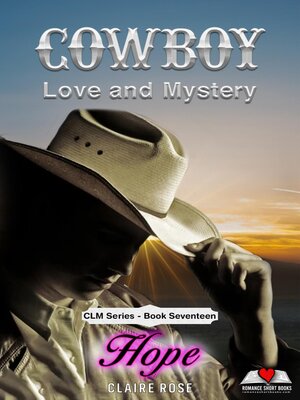 cover image of Cowboy Love and Mystery     Book 17--Hope